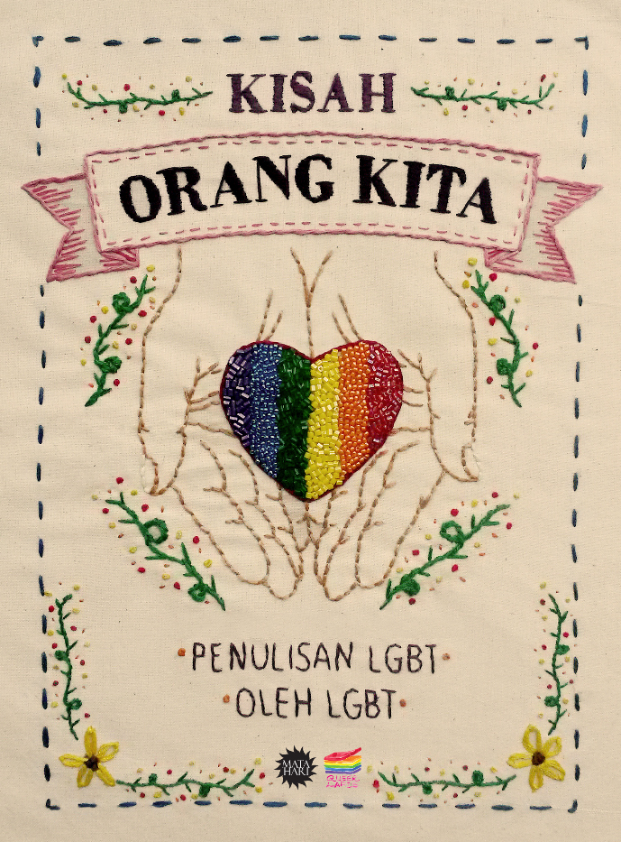 Kisah Orang Kita Penulisan Lgbt Oleh Lgbt Queer Lapis